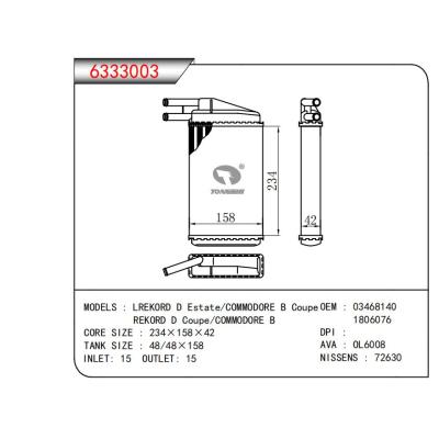  适用于LREKORD D Estate/COMMODORE B CoupeREKORD D Coupe/COMMODORE B OEM:03468140,1806076